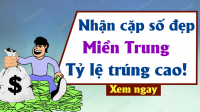 Soi cầu dự đoán Xổ Số Miền Trung ngày 30/05/2025 - Dự đoán XSMT 30-05-2025